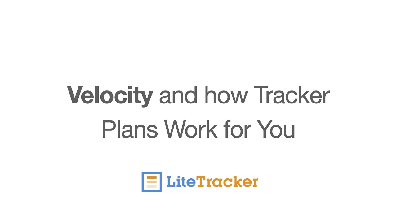 LiteTracker: Let Velocity Plan Your Work So You Can Focus on Building